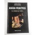 MAGIA  PRACTICA  cu creionul pe hartie  -  Robert GRAVES & Marcia MURDOCH